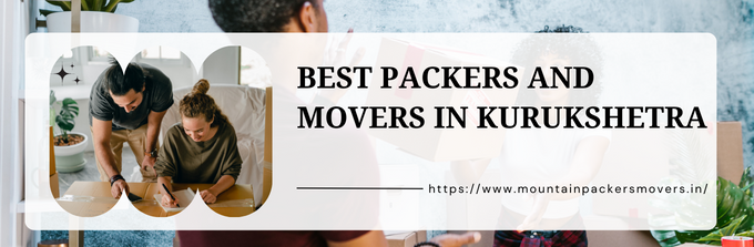 best packers and movers in Kurukshetra